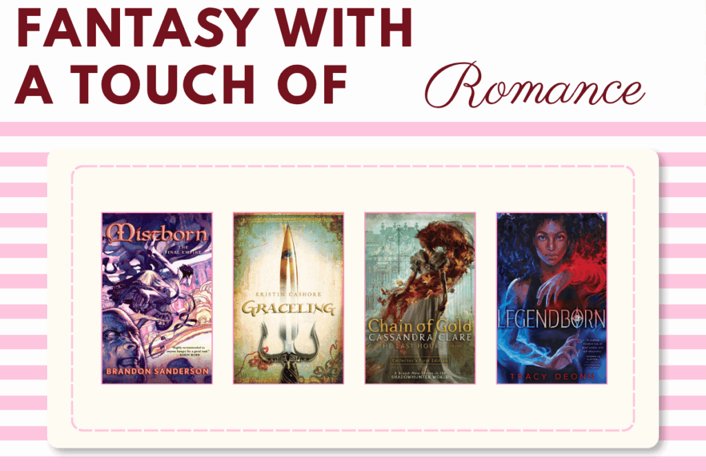 Fantasy With A Romance Subplot Header Image A graphic that reads "fantasy with a touch of romance" and displays 4 book recommendations.