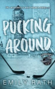 Pucking Around Pucking Around book cover