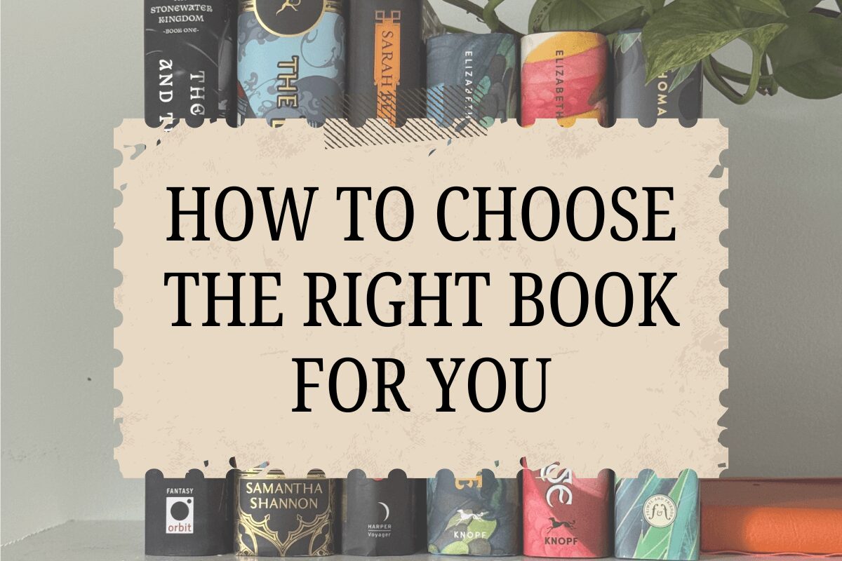 a graphic of books on a shelf with a title overlay that reads "How to choose the right book for you".
