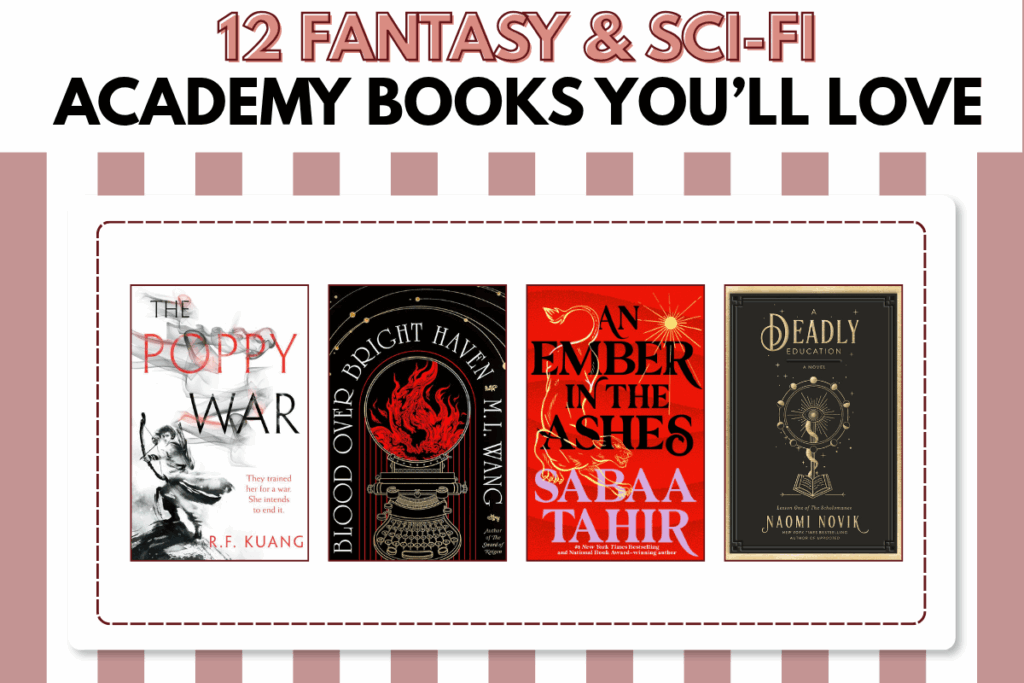 A graphic that reads "12 Fantasy and Sci-Fi Academy Books You'll love" with 4 book recommendations.