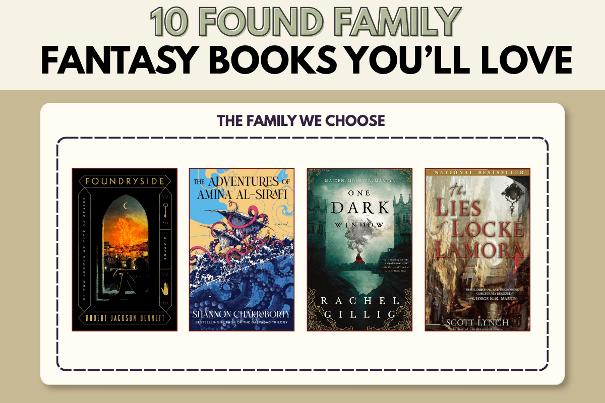 A graphic that reads "10 found family fantasy books you'll love" with four book recommendations.