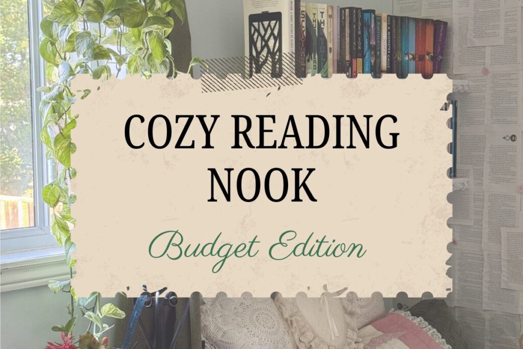 Reading Nook on a Budget Header Image An image of a reading nook with a title on top that reads "Cozy reading nook budget edition"